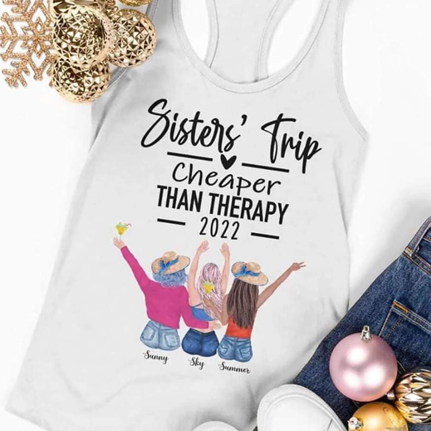 Sisters Trip Than Therapy 2021, Summer Sister Best Friend Shirt - Image 4