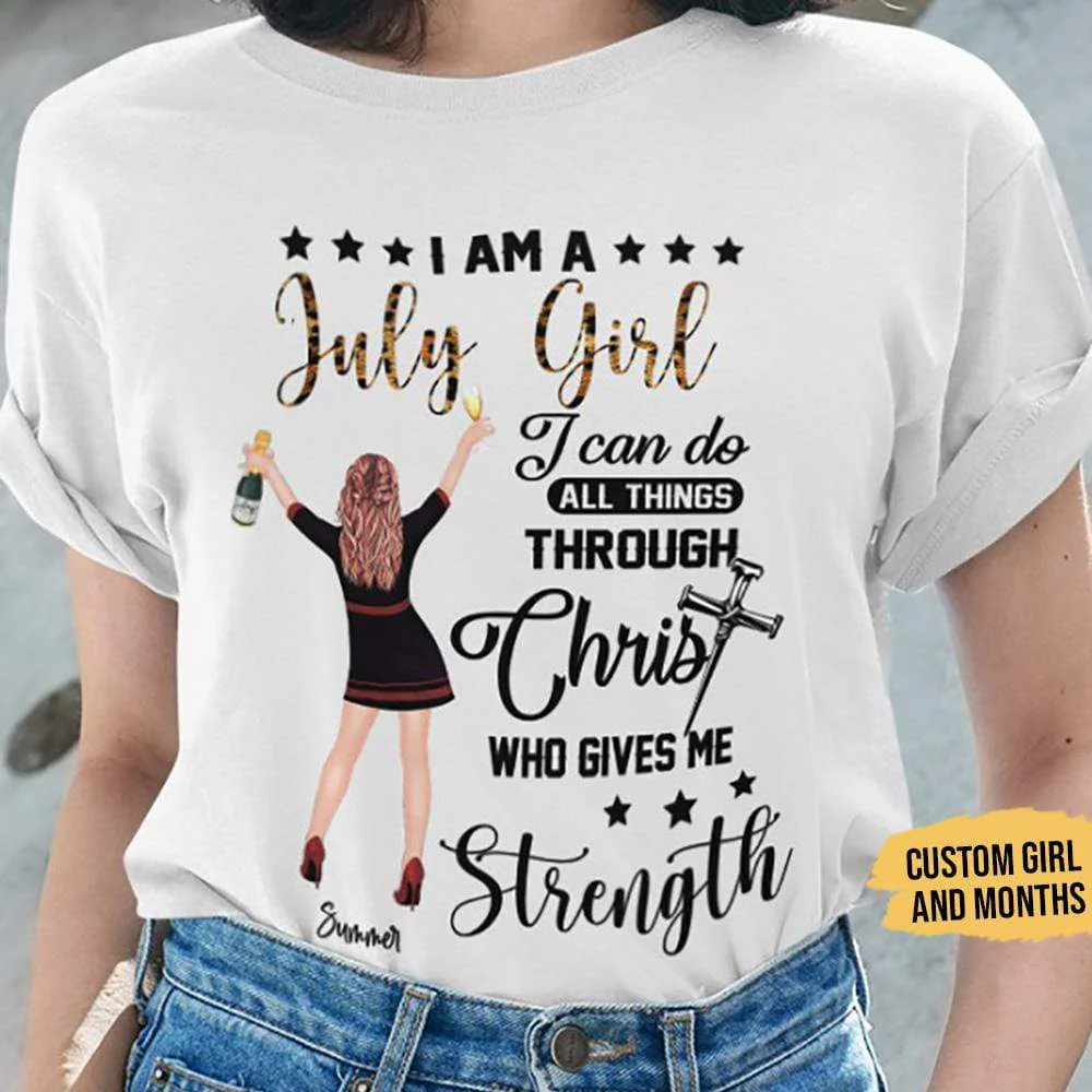 Through Christ Who Gives Me Strength Birtday Shirt - Image 6