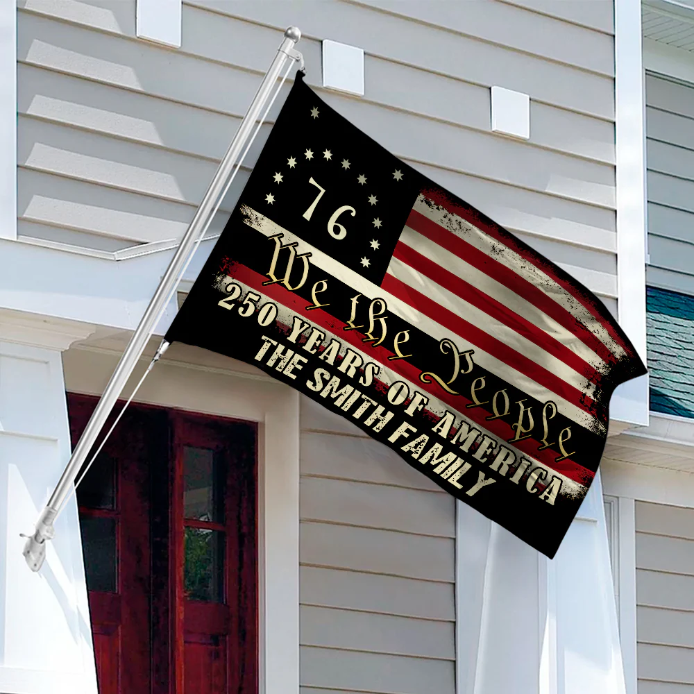 Custom Family Name We The People - 250 Years Of America Banner House Flag HO82 900970 - Image 4
