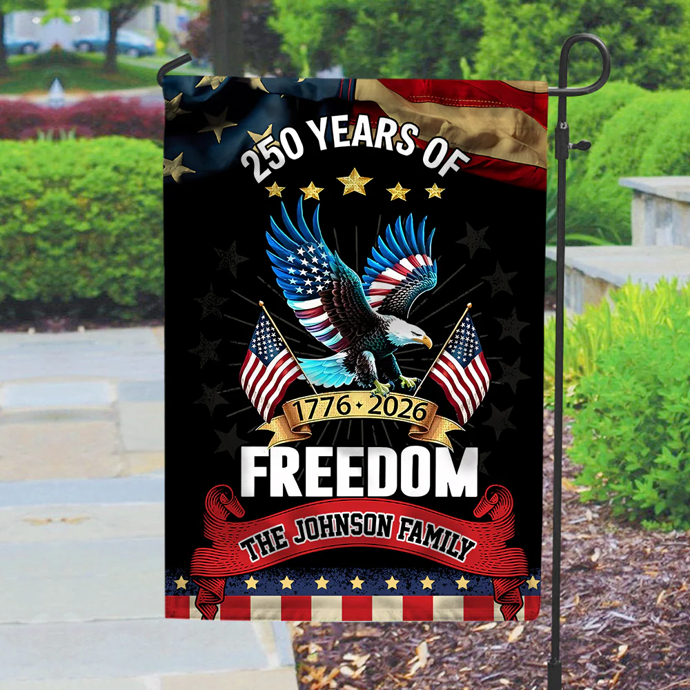 Custom Name 250 Years Of Freedom Garden Flag Gift For Family CH07 910038 - Image 6