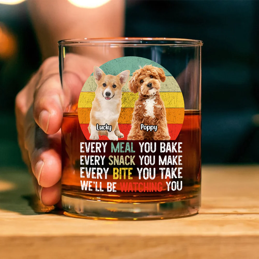 Custom Photo Every Snack You Make Funny Whiskey Glass For Dog Lovers HO82 894232 - Image 2
