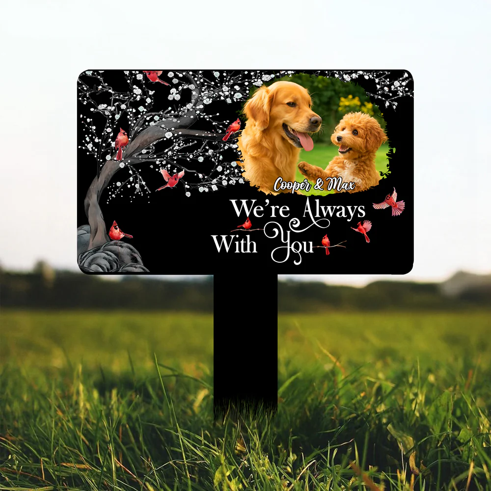 Custom Photo I'm Always With You Memorial Garden Stake For Dog Lovers TH10 894151 - Image 2