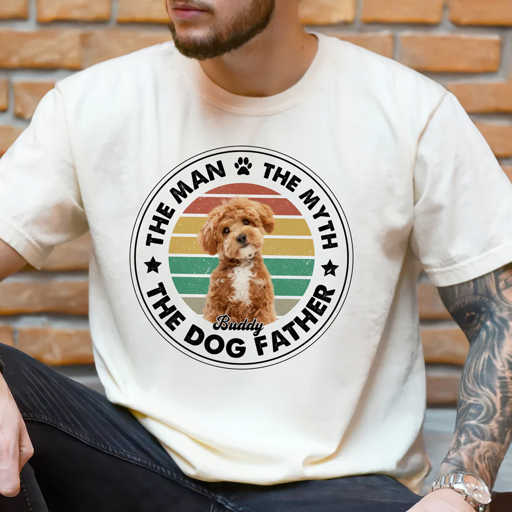Custom Photo The Man The Myth The Dog Father Comfort Shirt For Dog Lovers CH07 899368 - Image 5