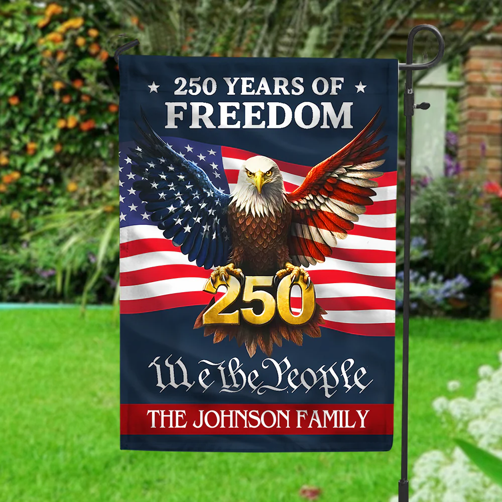 Personalized 250 Years Of Freedom - We The People Garden Flag Gift For Family CH07 910118 - Image 4
