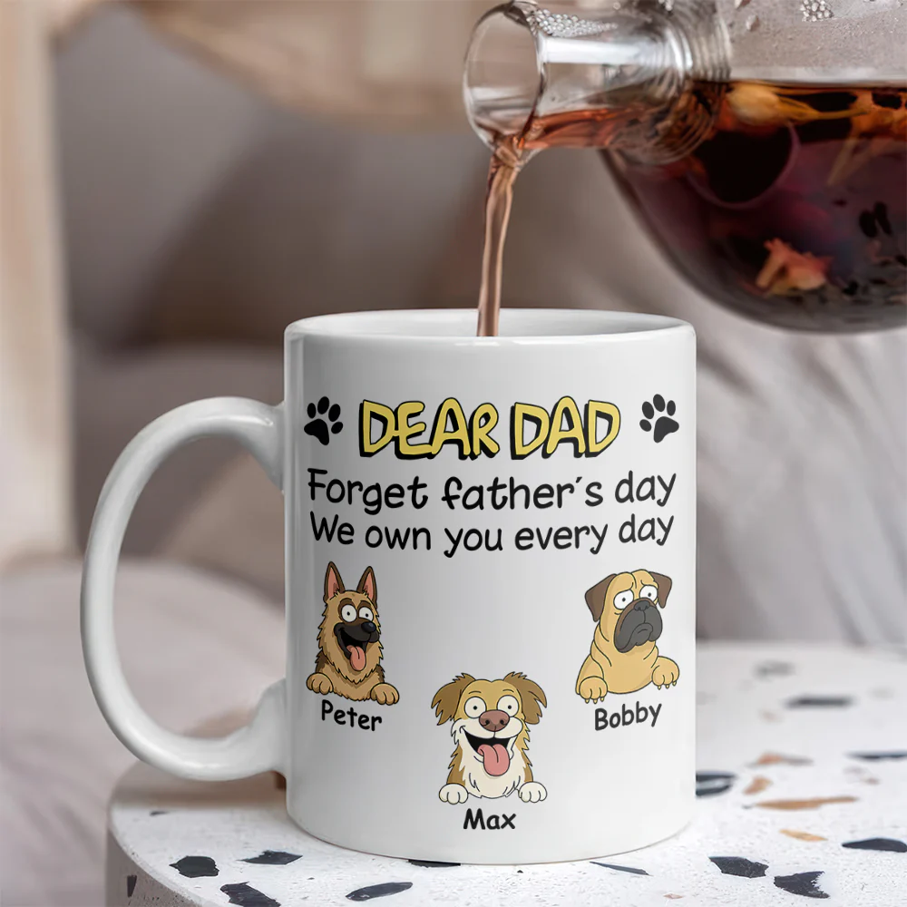 Personalized Forget Mother's Day We Own You White Mug For Dog Lovers LM32 893821 - Image 3