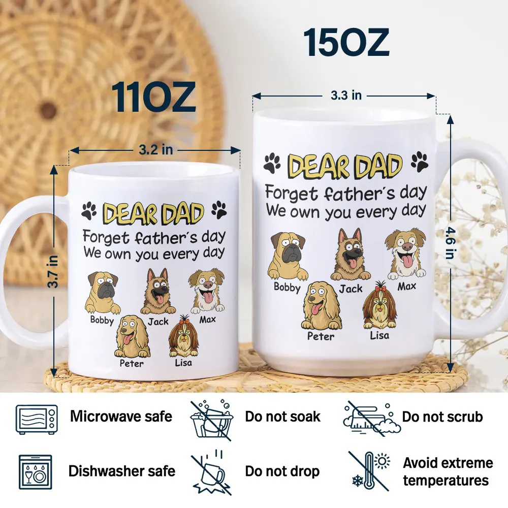 Personalized Forget Mother's Day We Own You White Mug For Dog Lovers LM32 893821 - Image 7