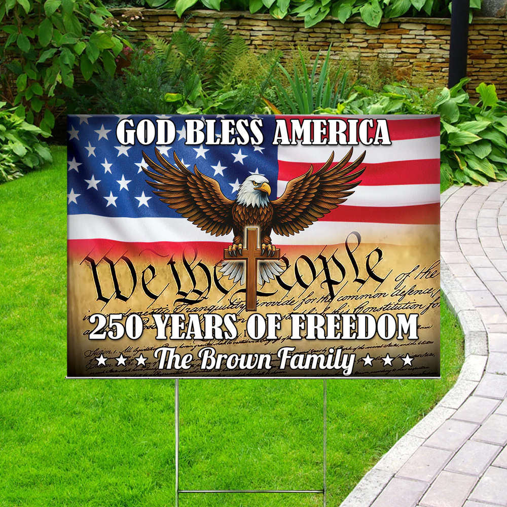 Personalized 250 Years Of Freedom, God Bless America Yard Sign HO82 900902 - Image 7