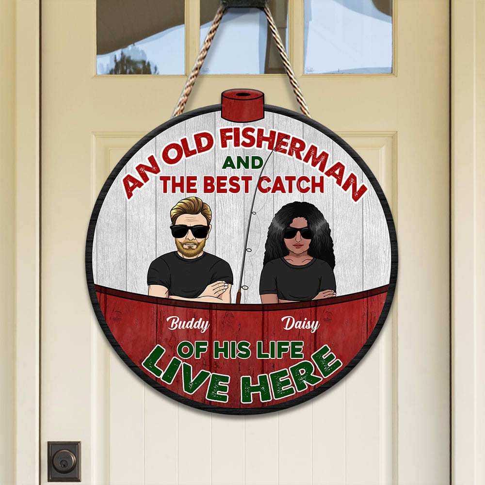 Old Fisherman & Best Catch Of His Life Fishing Wooden Door Sign, Gift For Fisherman, Custom Doorsign HN590