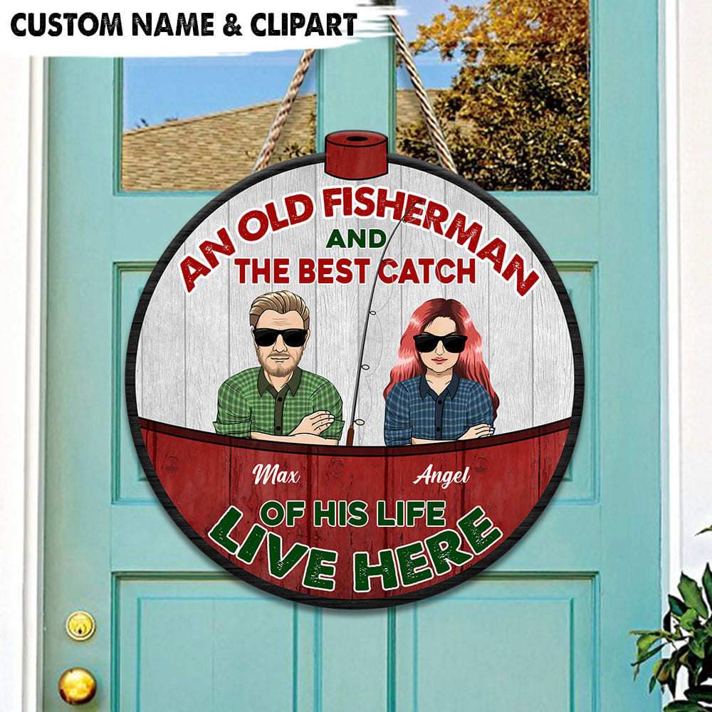 Old Fisherman & Best Catch Of His Life Fishing Wooden Door Sign, Gift For Fisherman, Custom Doorsign HN590 - Image 2