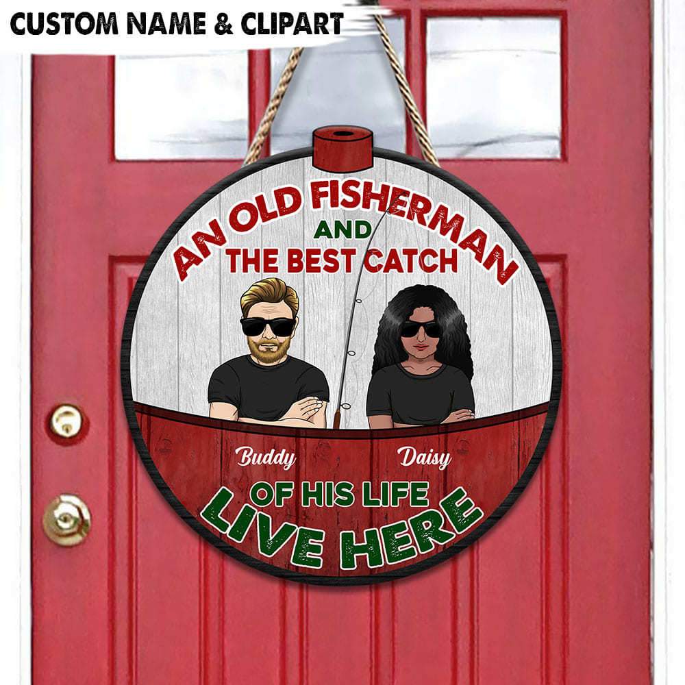 Old Fisherman & Best Catch Of His Life Fishing Wooden Door Sign, Gift For Fisherman, Custom Doorsign HN590 - Image 3