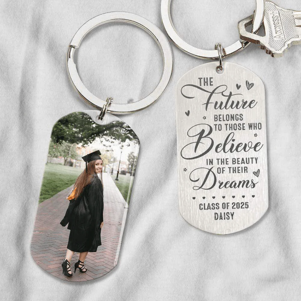 Future Belongs To Those Believe In Their Dreams Graduation Metal Keychain HN590 - Image 2