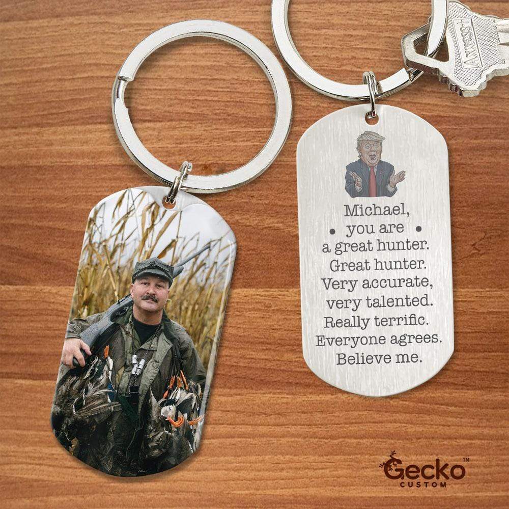 You Are A Great Hunter Very Accurate Very Talented Metal Keychain HN590 - Image 2