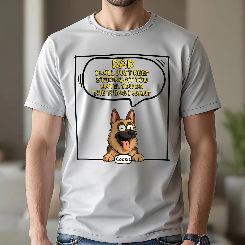 I Will Just Staring At You For Dog Lover Shirt TH10 892707 - Image 3