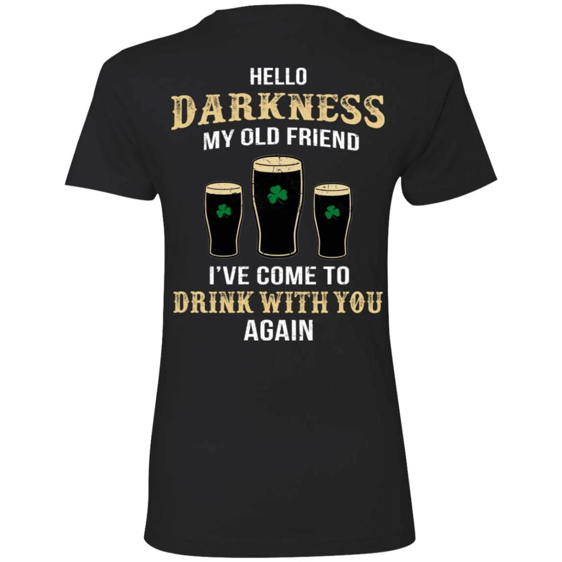 Darkness old friend drink beer irish st patty's day shirt printed back 901408 - Image 10