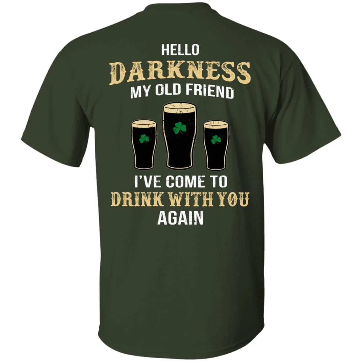Darkness old friend drink beer irish st patty's day shirt printed back 901408 - Image 13
