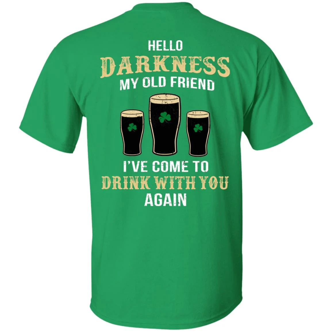 Darkness old friend drink beer irish st patty's day shirt printed back 901408 - Image 14