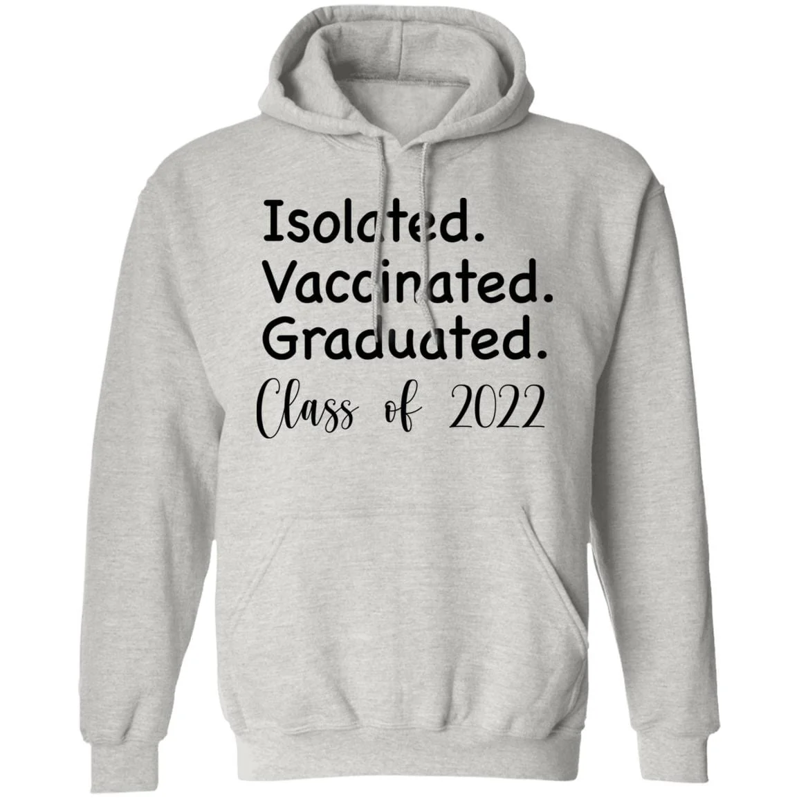Isolated Vaccinated Graduated Class of 2022 Shirt - Image 2