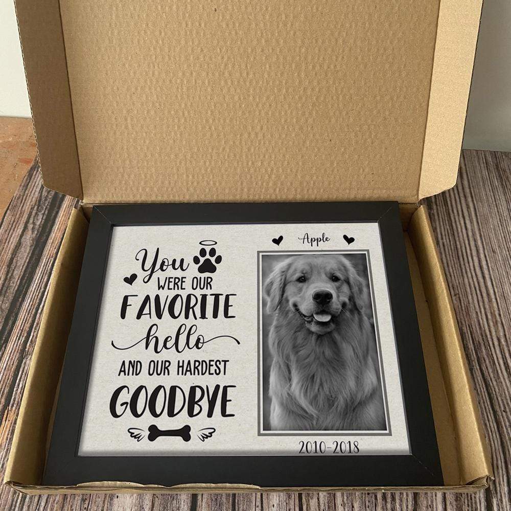 You Were Our Favorite Hello And Our Hardest Goodbye Dog Picture Frame - Image 3