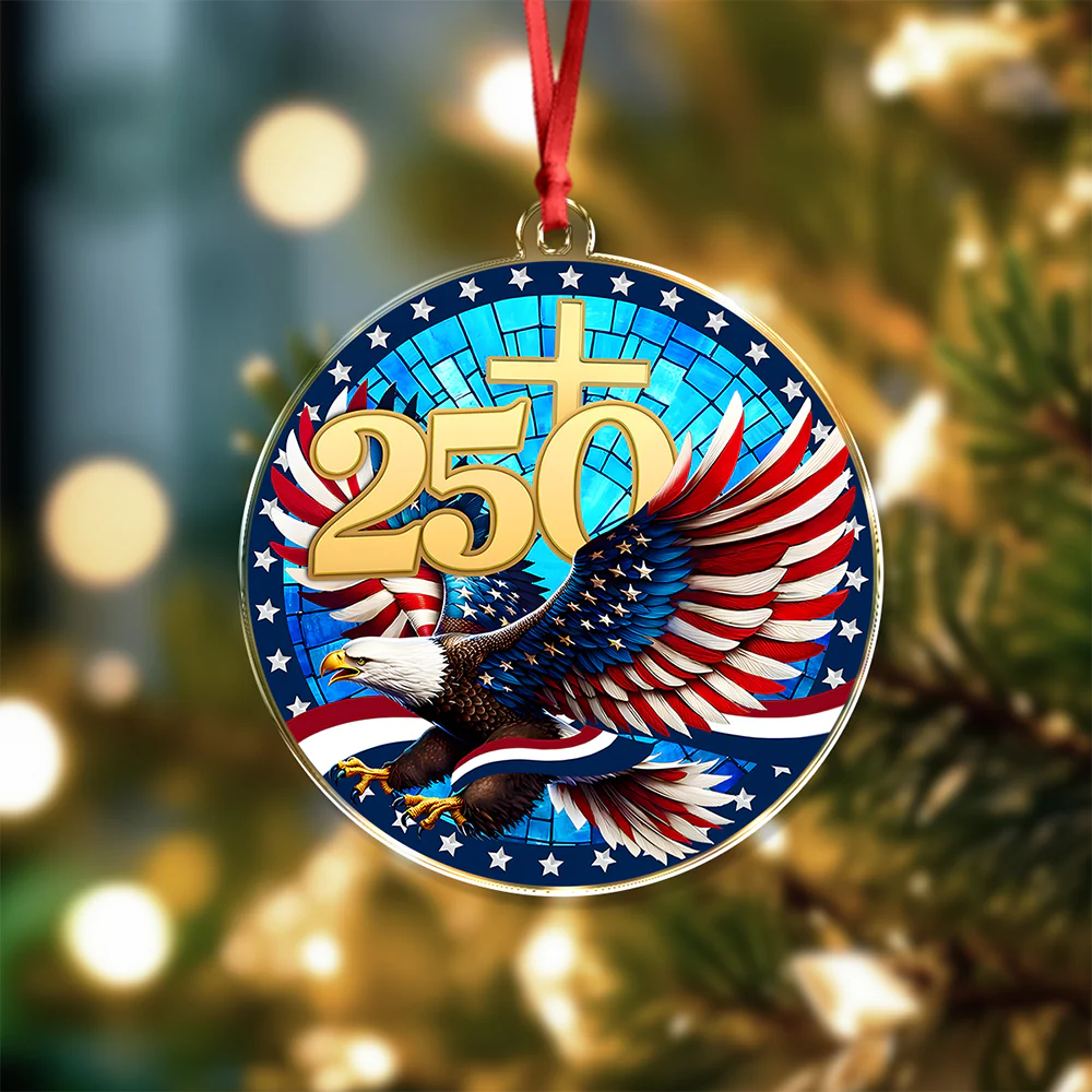 250 Years Of America Acrylic Ornament American Independence Day Gift HA75 897116 - Image 6