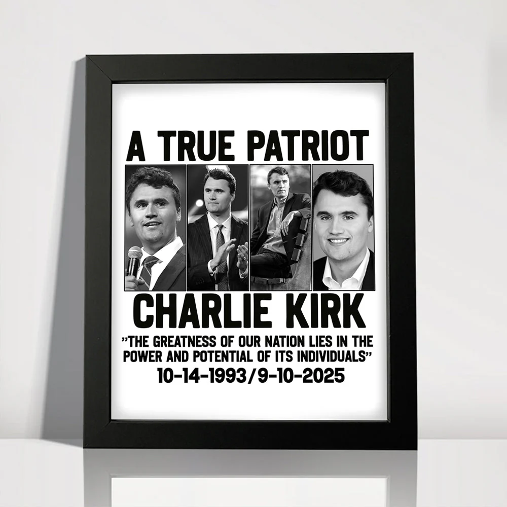 A True Patriot Charlie Kirk - Prayers Up for Charlie Picture Frame HA75 64492 - Image 5