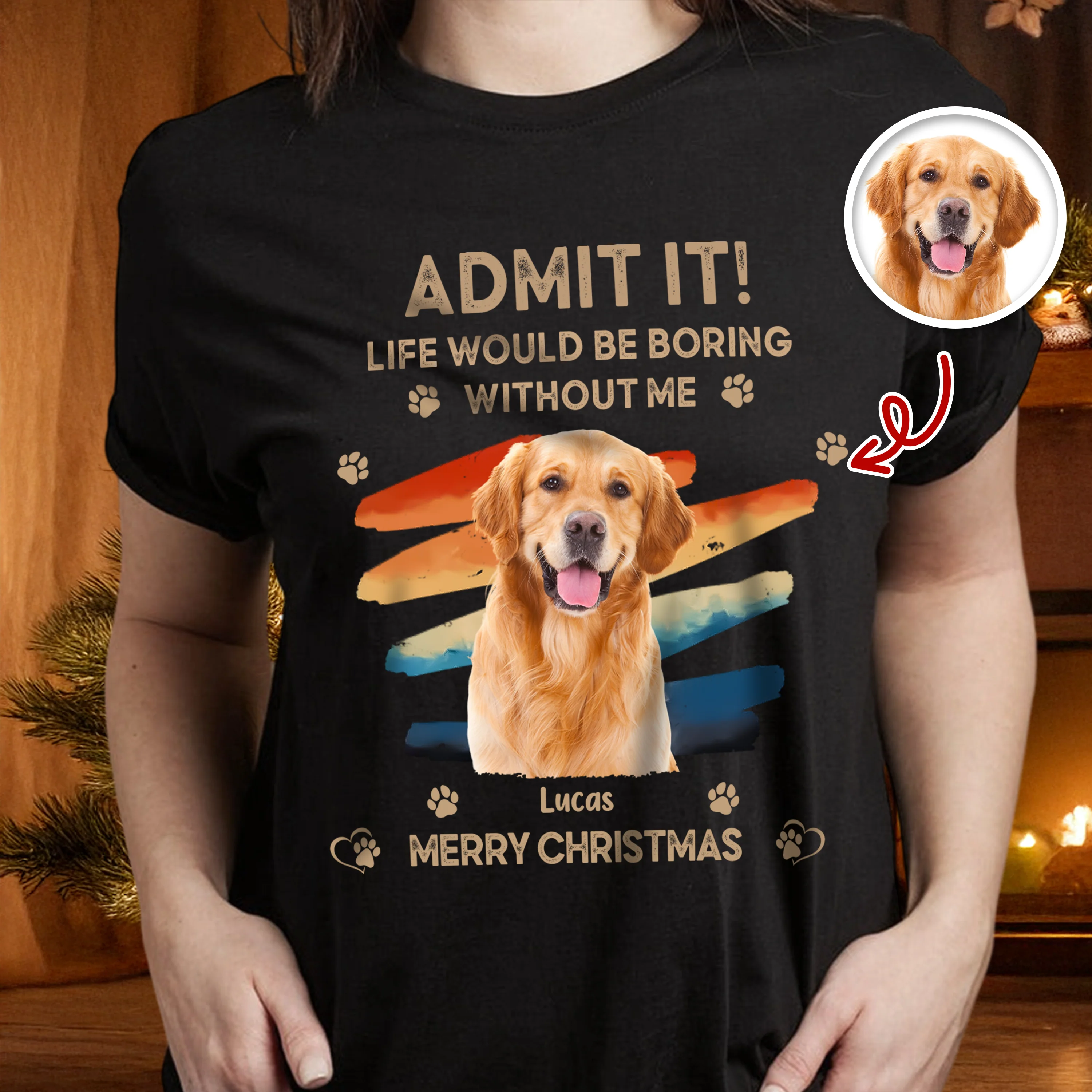 Custom Photo Admit It Life Would Be Boring Without Us Dog Cat Shirt HA75 892956 - Image 2