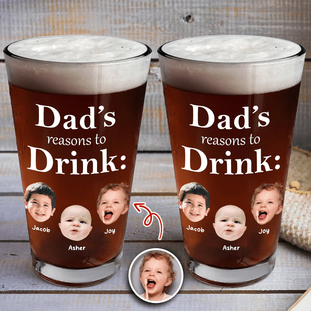 Custom Photo Dad's Reason To Drink Print Beer Glass HA75 890534 - Image 2