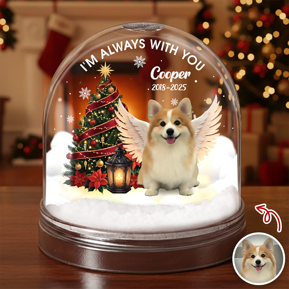 Custom Photo I Am Always With You Memorial Dog Acrylic Snow Globe HA75 898022 - Image 3