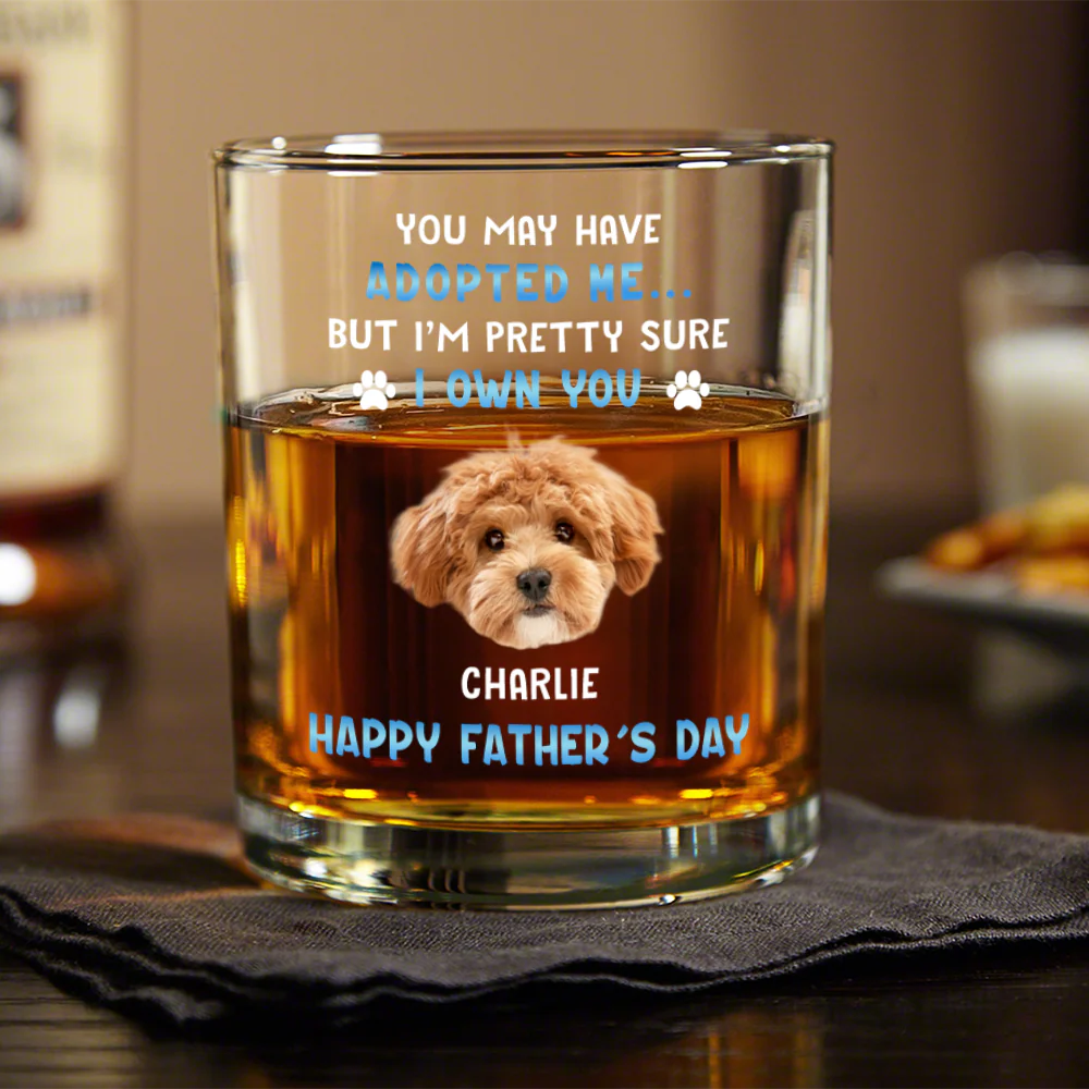 Custom Photo I Own You For Sure Whiskey Glass Father's Day Gift For Dog Dad HA75 892502 - Image 5