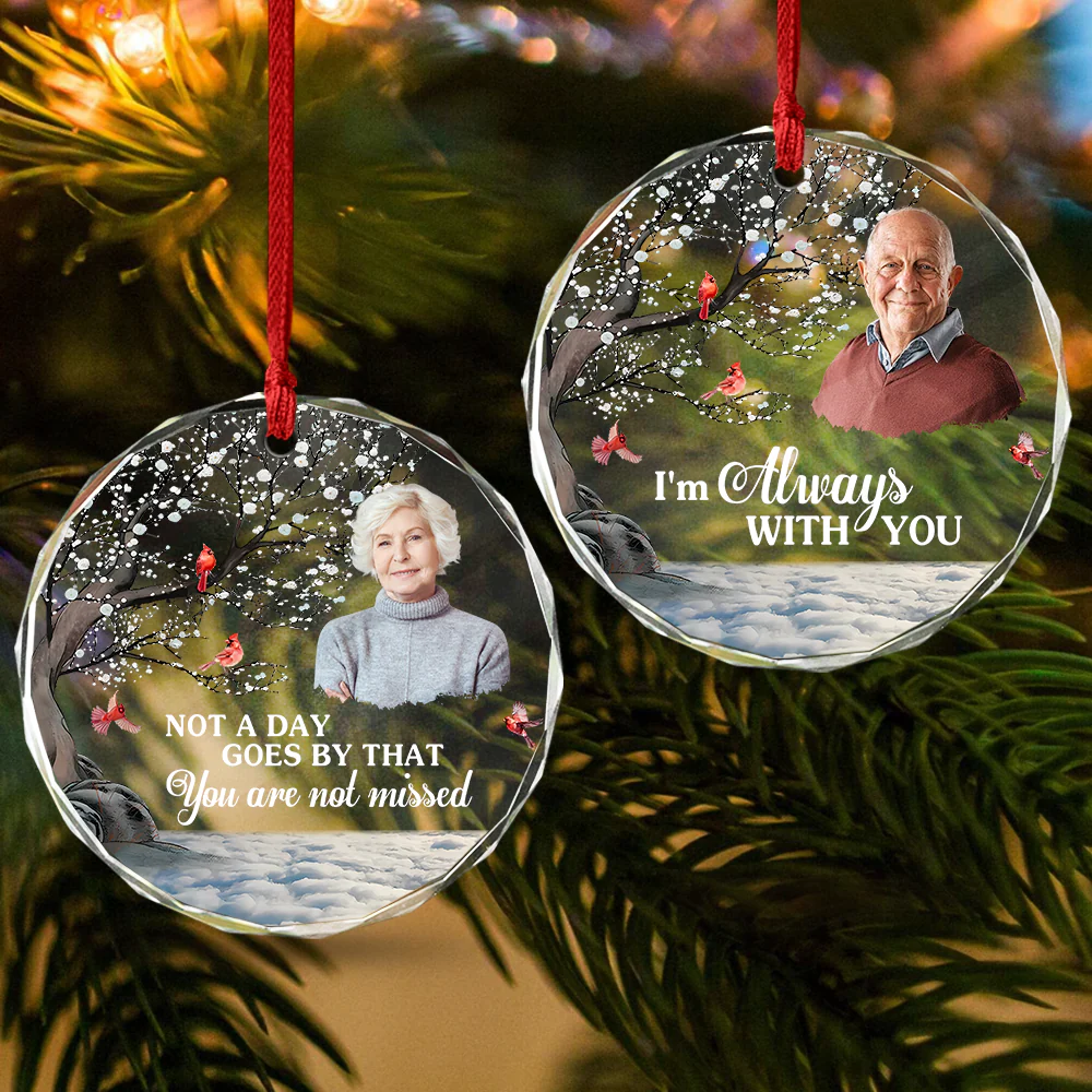 Custom Photo I'm Always With You Memorial Glass Ornament HA75 897190 - Image 5