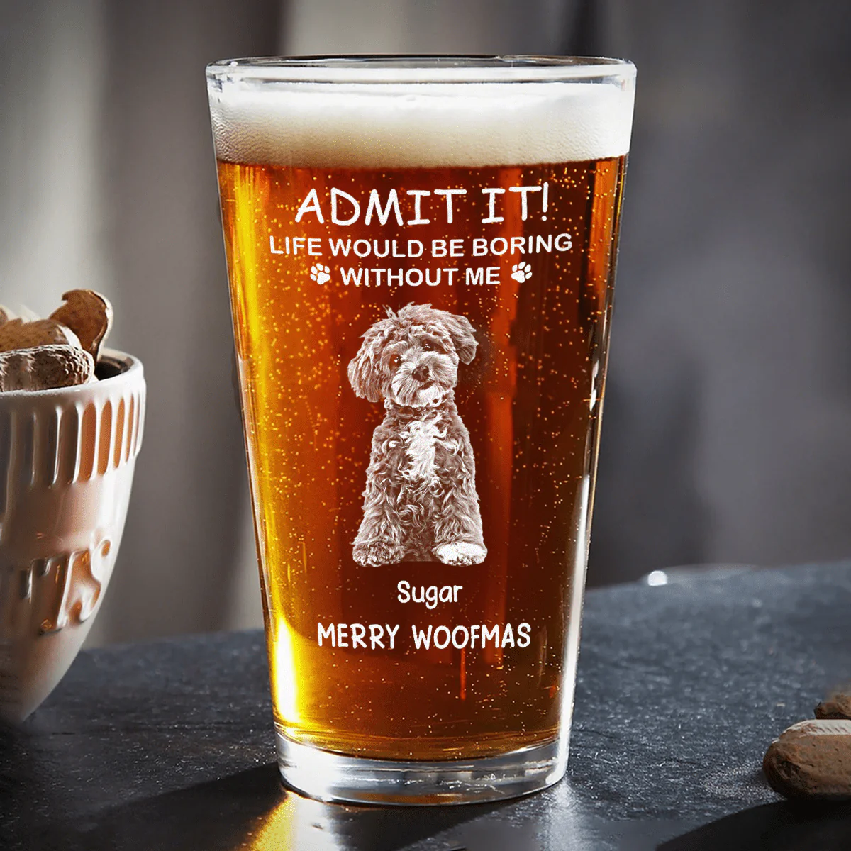 Custom Photo Life Would Be Boring Without Me Dog Cat Engraved Beer Glass HA75 891712