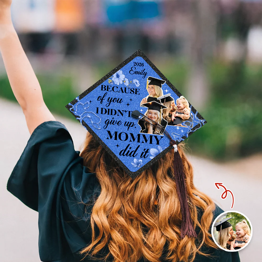 Custom Photo Mommy Did It Personalized Graduation Cap Topper HA75 920604 - Image 3