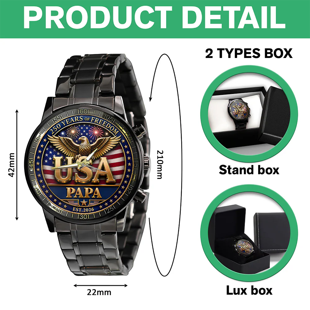 Personalized Dad Grandpa 250 Years Of Freedom Men's Wrist Watch Gift For Dad, Grandpa HA75 921346 - Image 7