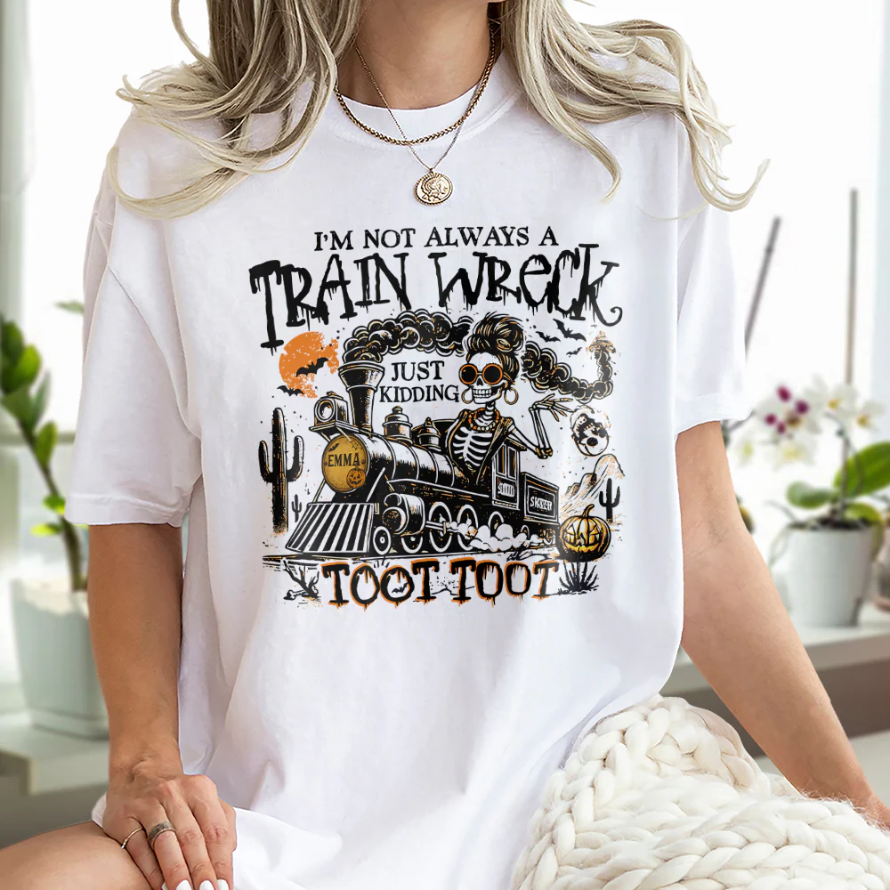 Personalized I’m Not Always A Train Wreck Halloween Humor Bright Shirt HA75 897498 - Image 3