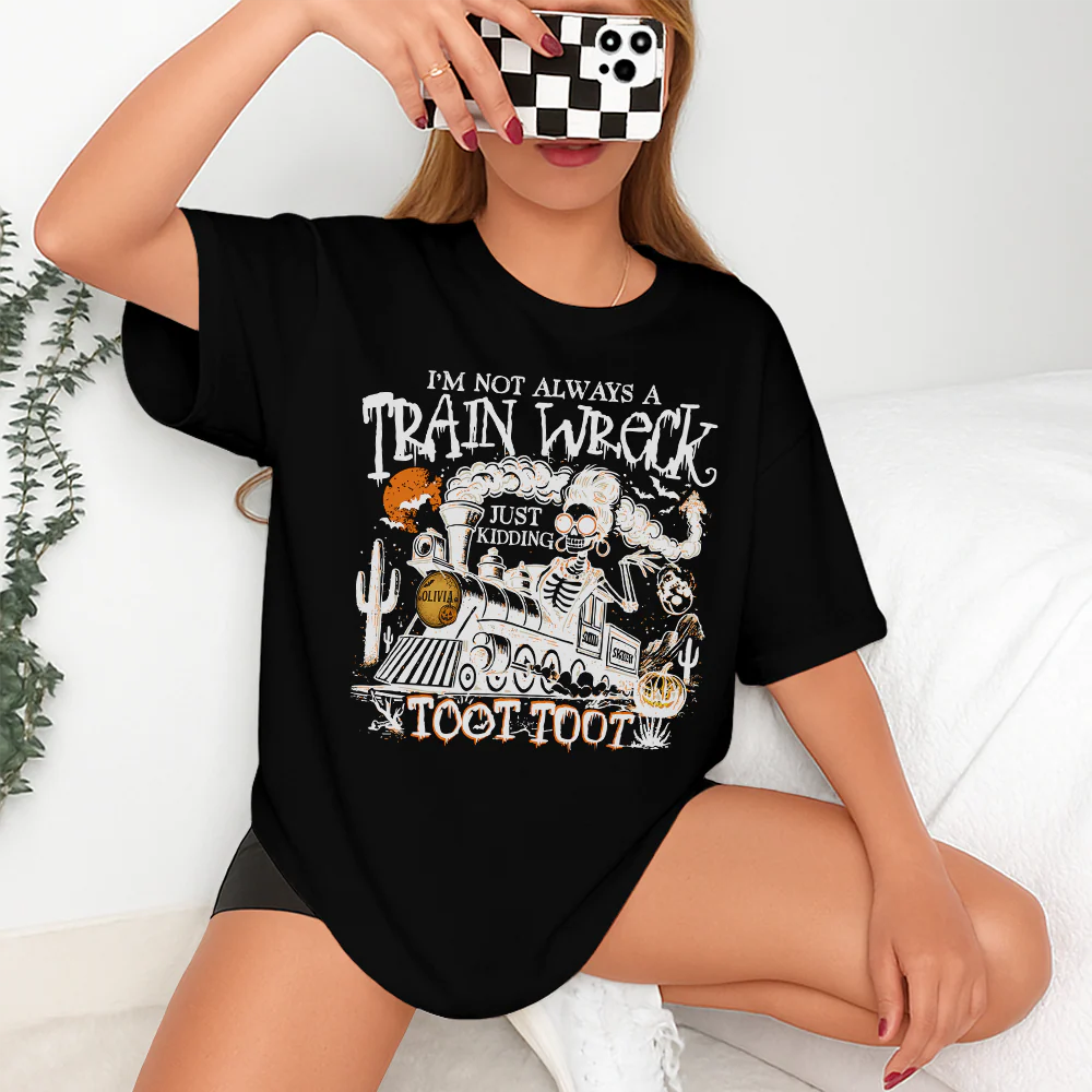 Personalized I’m Not Always A Train Wreck Halloween Humor Dark Shirt HA75 897500 - Image 2