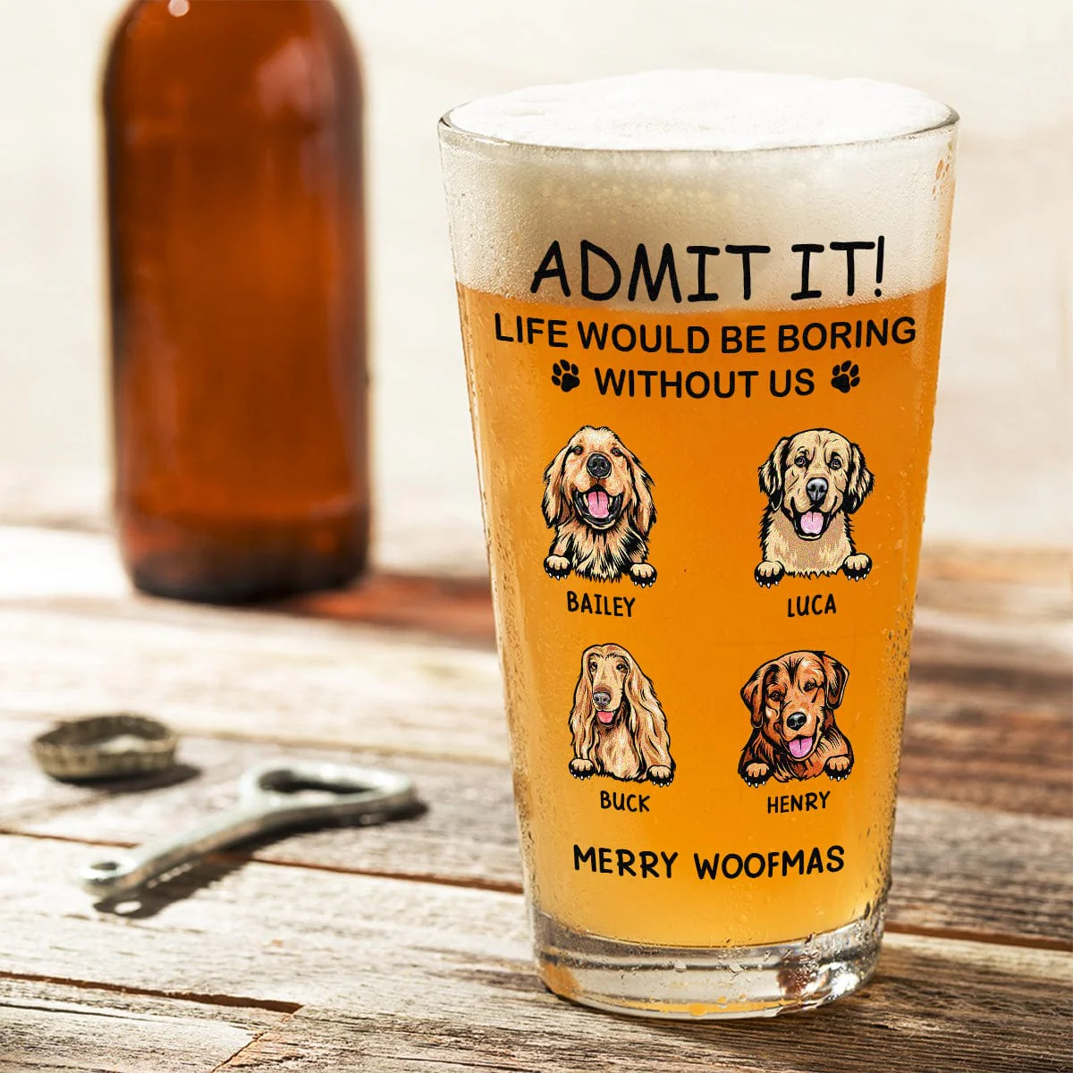 Personalized Life Would Be Boring Without Me Dog Print Beer Glass HA75 891618 - Image 2