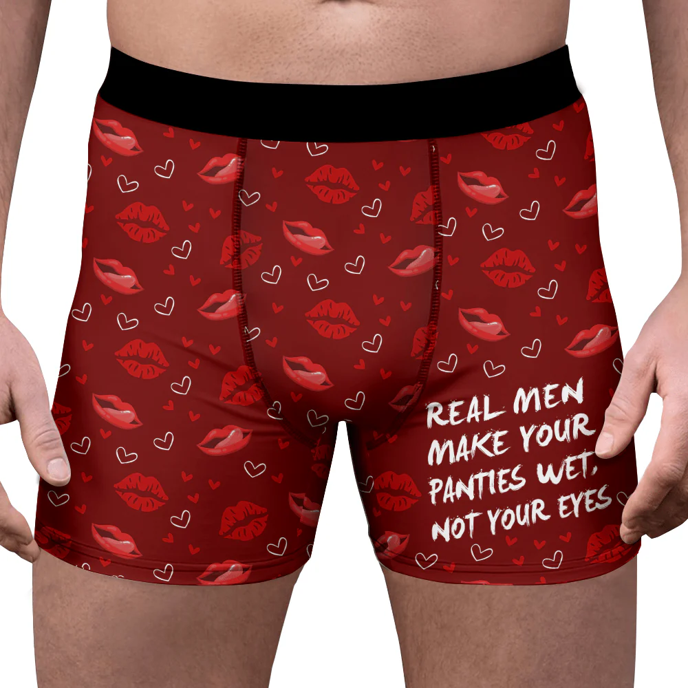 Real Men Make Your Panties Wet Not Your Eyes Man's Boxer Valentine's Day, Anniversary Gift HA75 891854 - Image 3