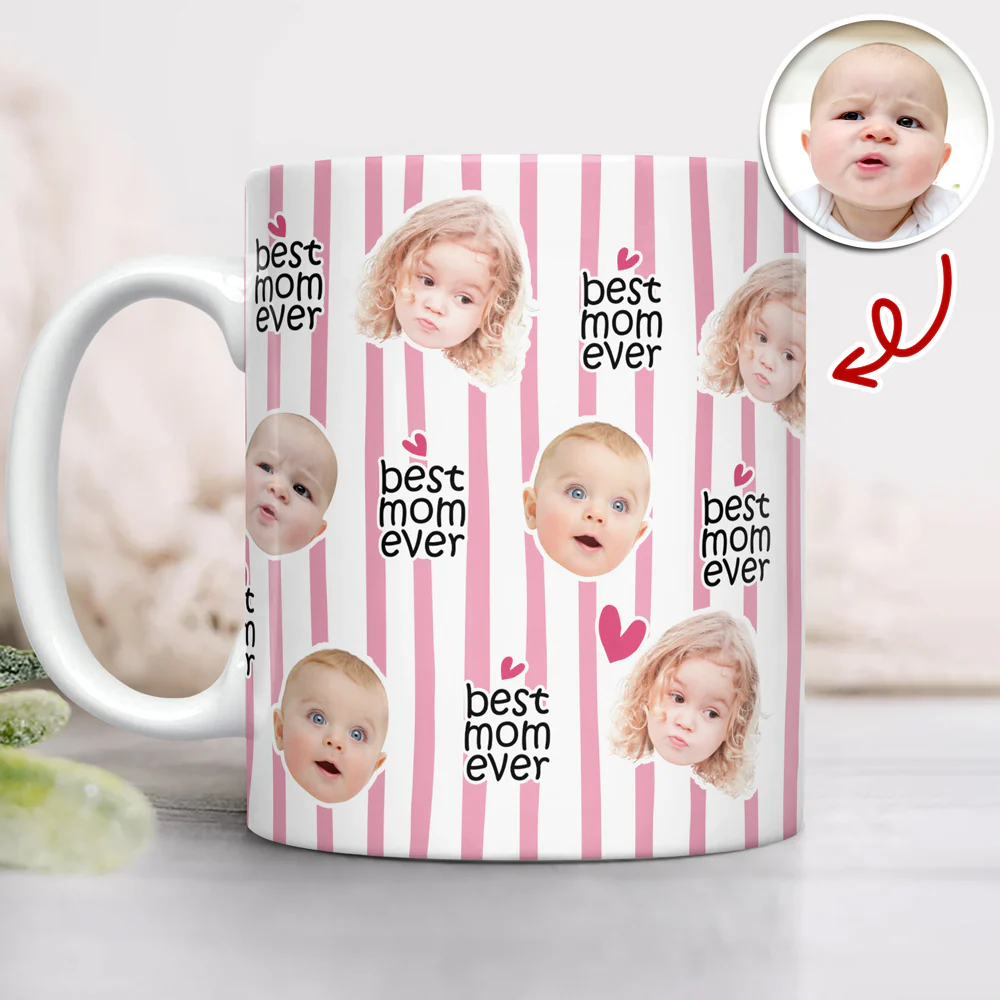 Custom Baby Face Best Mom Ever Print Full Mug - Personalized Gift for Mom, Grandma LM32 669021 - Image 4