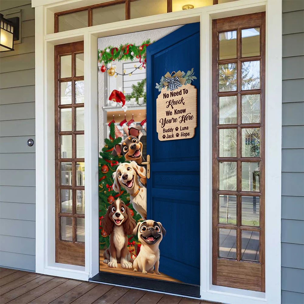 Custom Cute 3D Dog No Need To Knock We Know You're Here Door Cover LM32 897123 - Image 4