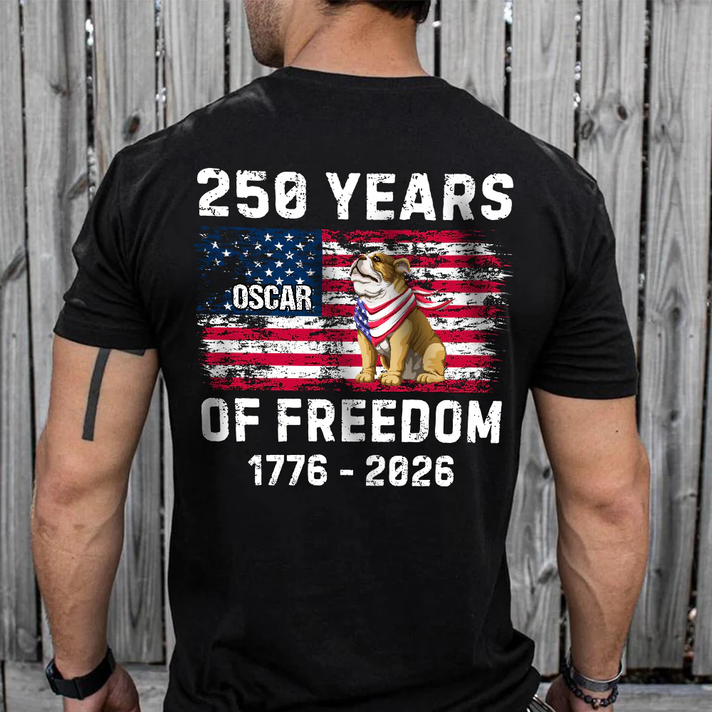 Custom Dog 250 Years of America Freedom Back Side Dark Shirt LM32 895315 - Image 6