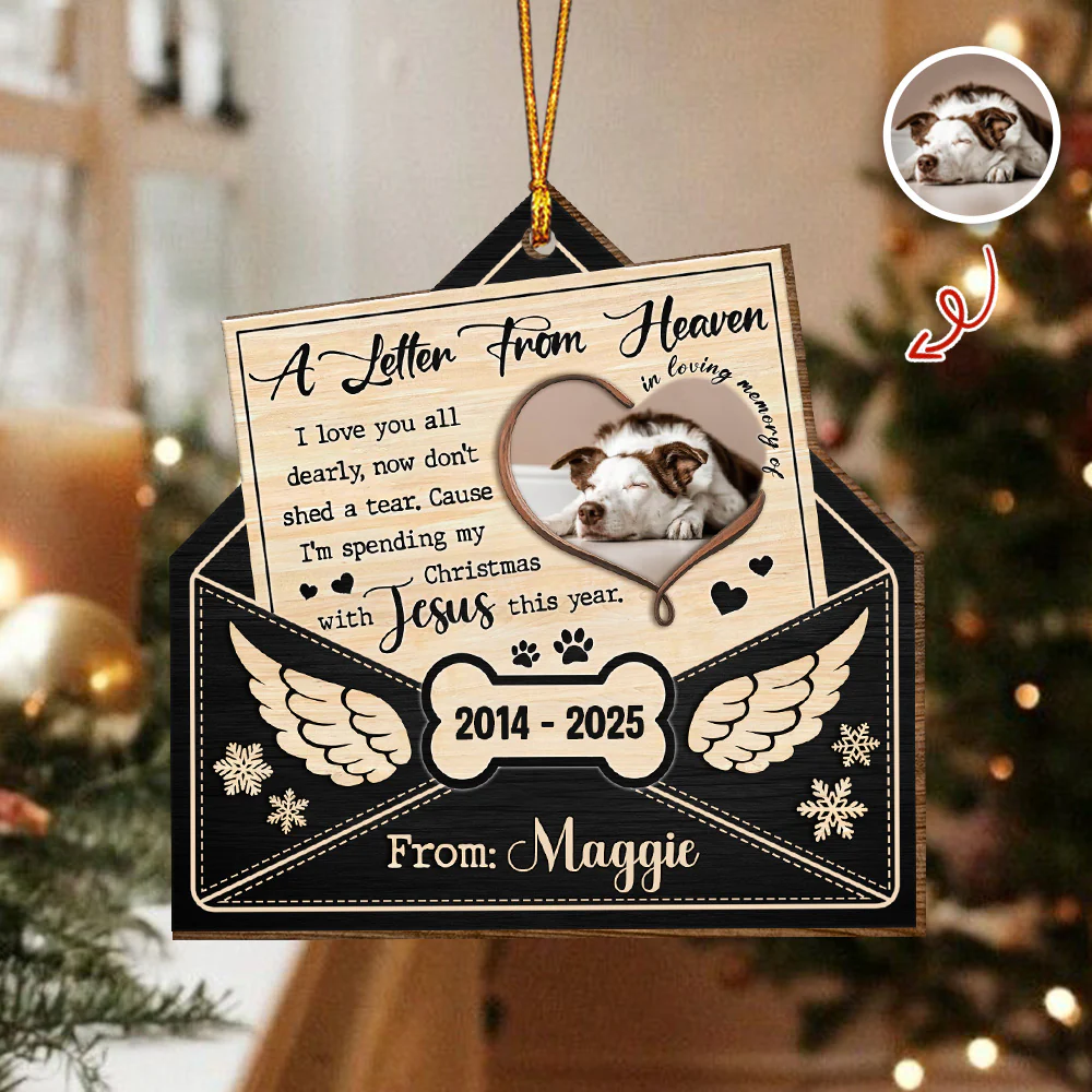 Custom Dog Photo A Letter From Heaven Sympathy Memorial Wooden Ornament LM32 895889 - Image 2