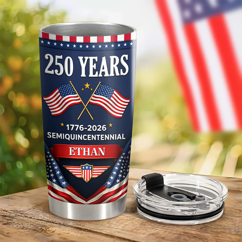 Custom Name 250 Years Semiquincentennial 1776-2026 America Fat Tumbler LM32 899585 - Image 7