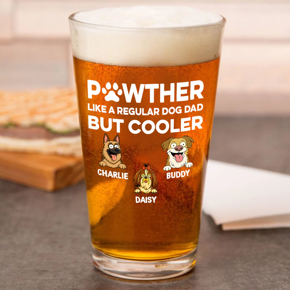 Custom Photo Pawther Like A Regular Dog Dad But Cooler Beer Glass LM32 893565 - Image 4