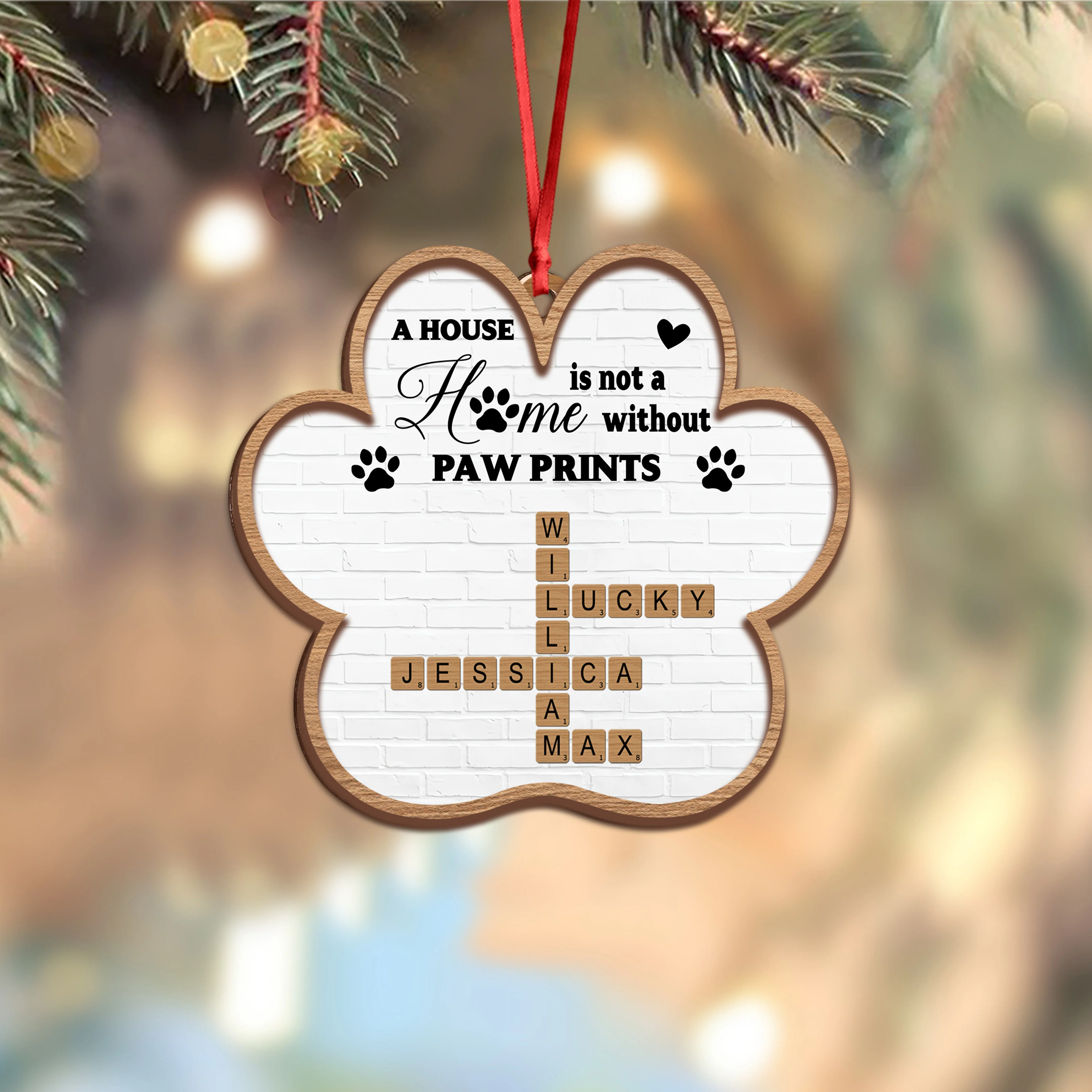 Personalized A House Is Not A Home Without Paw Prints Wooden Ornament LM32 895967 - Image 5