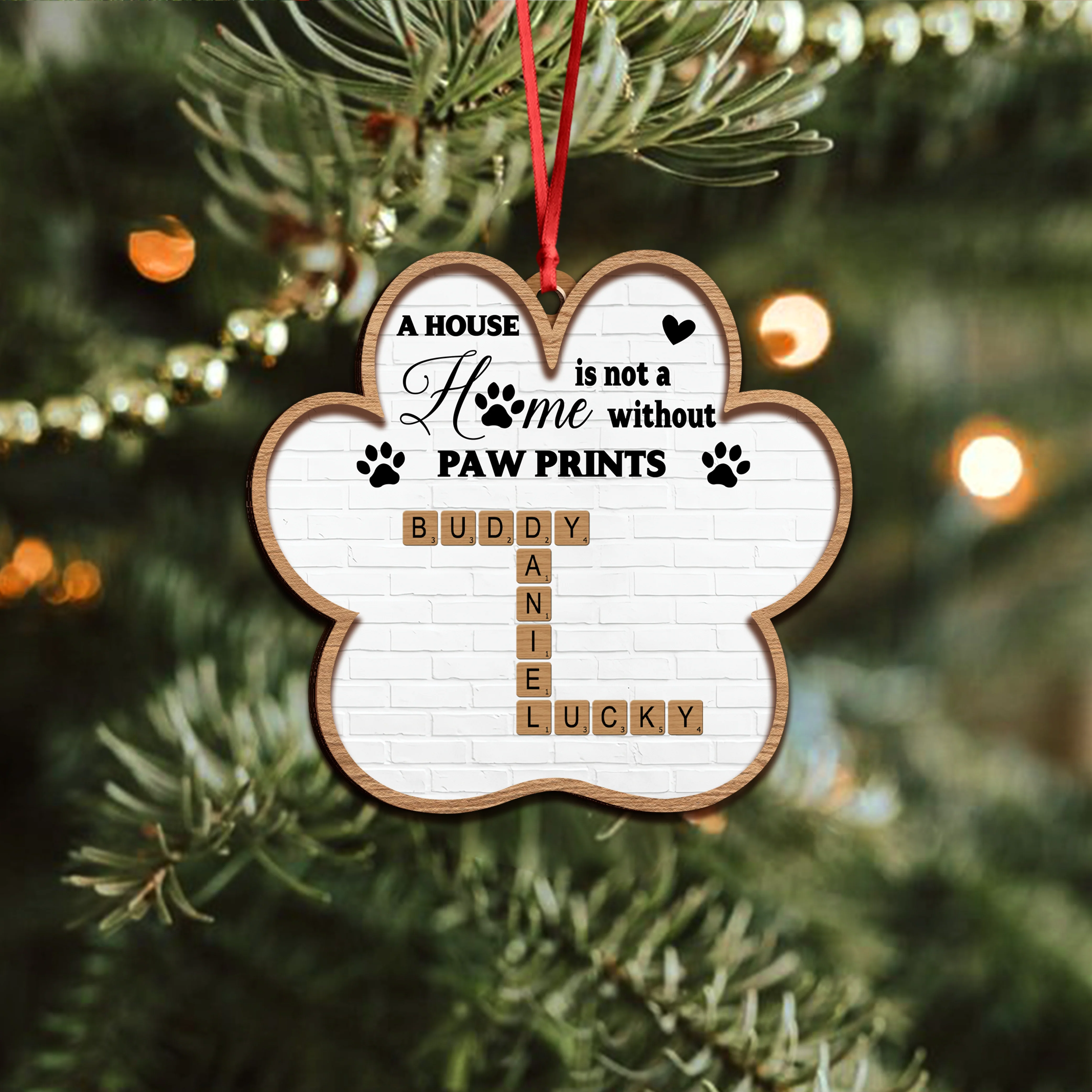 Personalized A House Is Not A Home Without Paw Prints Wooden Ornament LM32 895967 - Image 7
