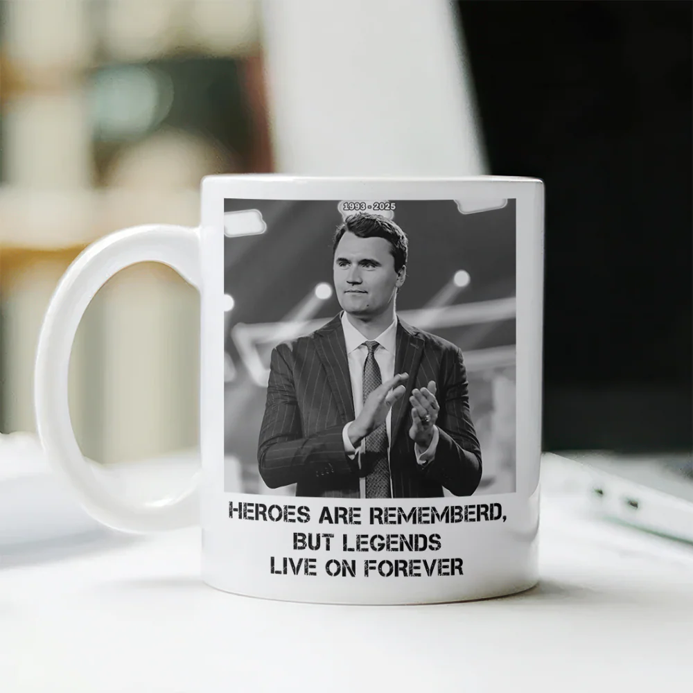 Pray For Charlie Kirk - Legends Live On Forever White Mug LM32 65405 - Image 7