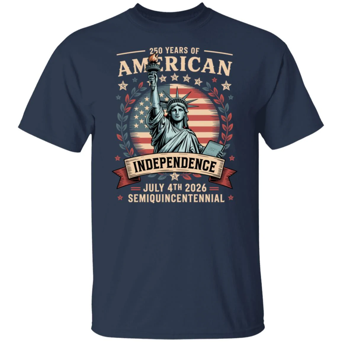 Statue of Liberty 250 Years Independence Day 2026 Dark Shirt LM32 895293 - Image 16