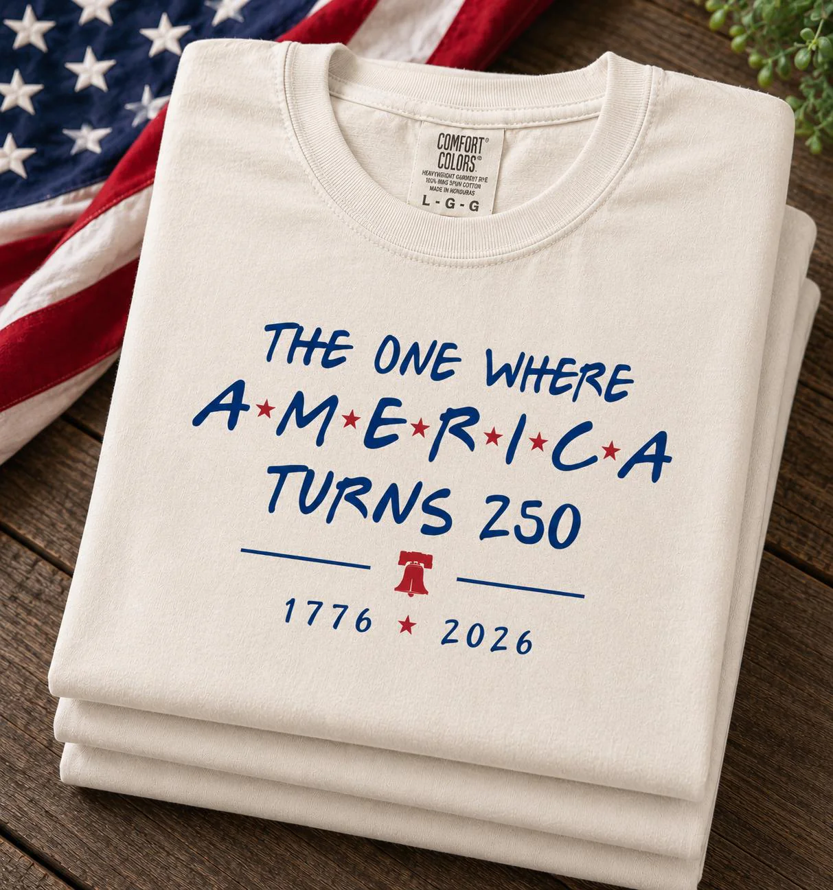 The One Where America Turns 250 Years 1776 - 2026 Bright Shirt LM32 669191 - Image 3