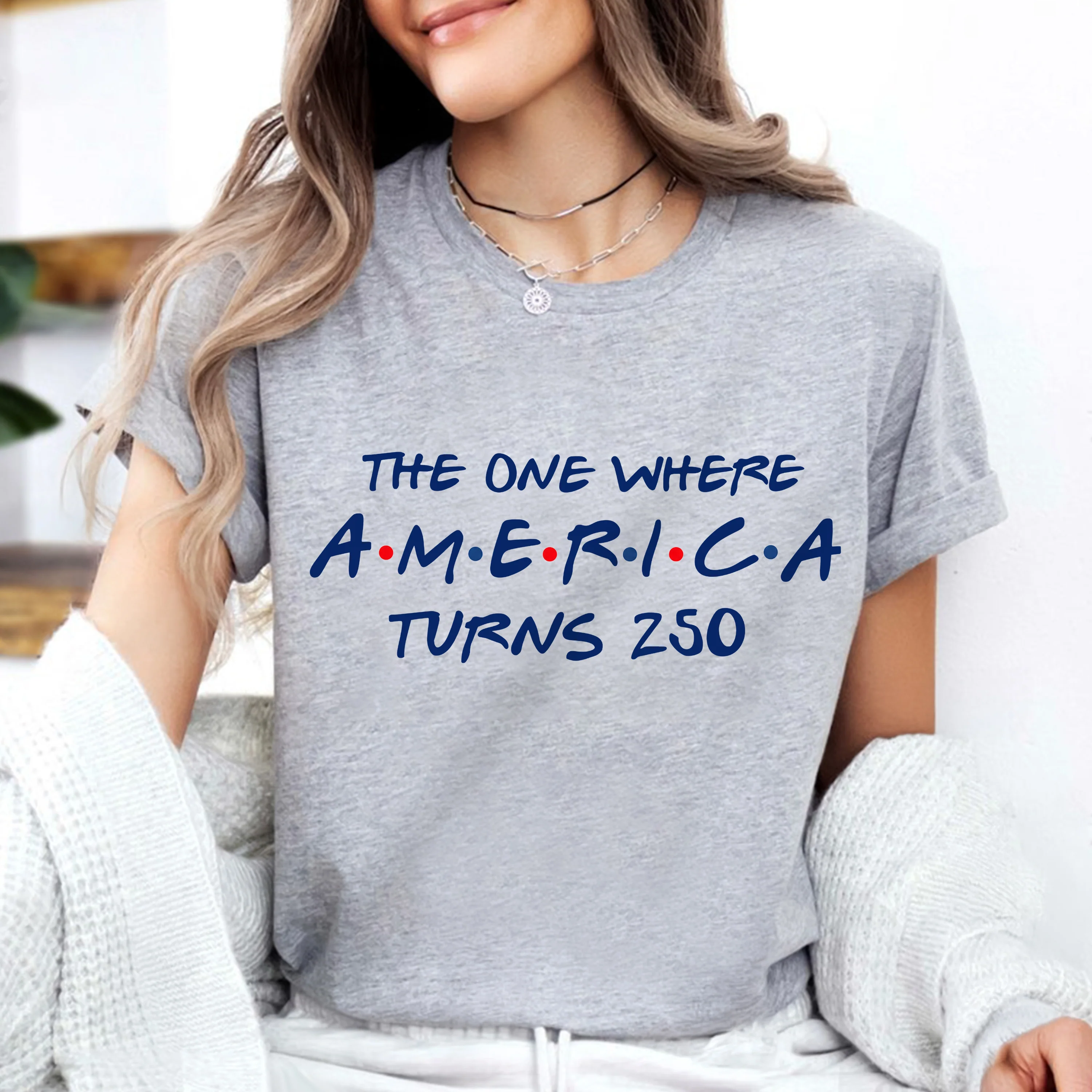 The One Where America Turns 250 Years - 4th Of July Bright Shirt LM32 669193 - Image 3