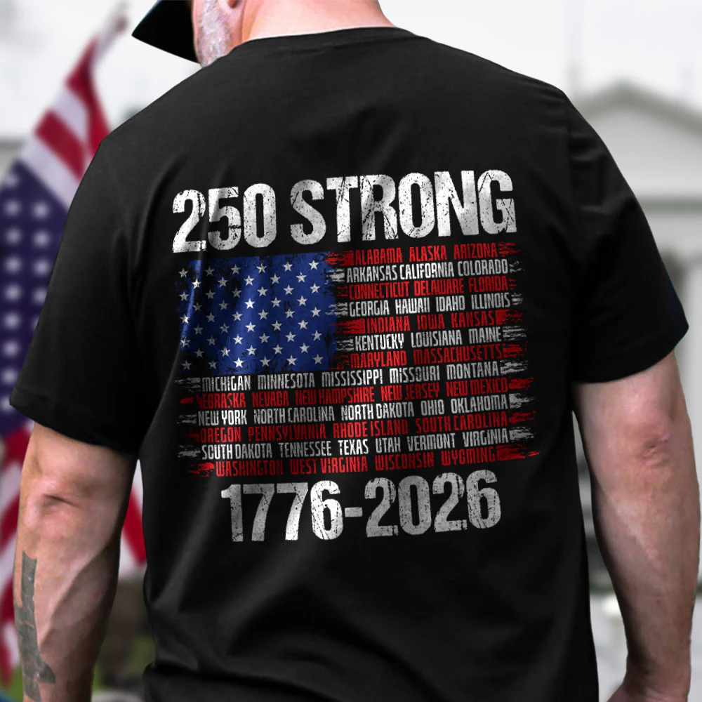 USA 250 Strong Flag American States Patriotic Back Side Dark Shirt LM32 895335 - Image 3