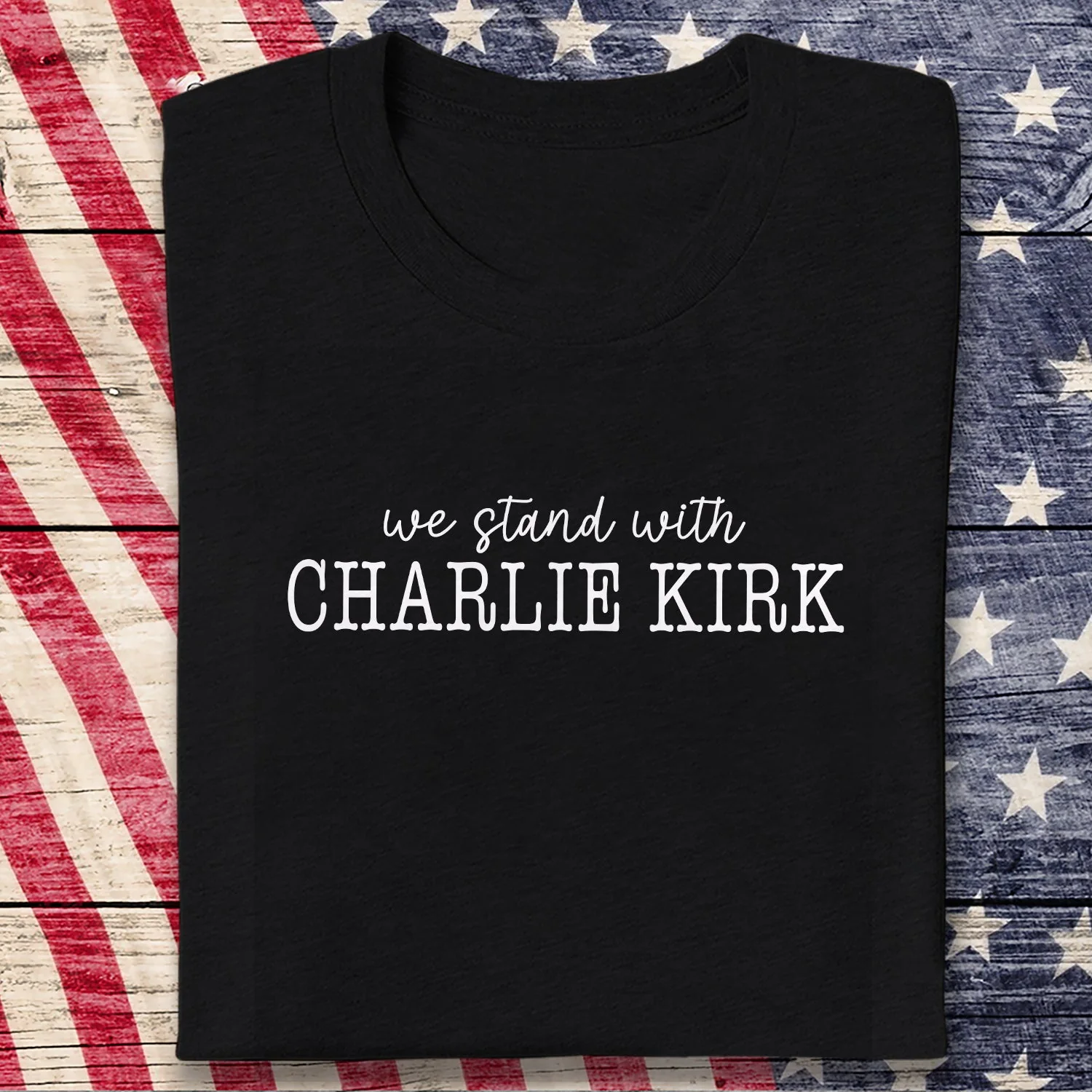 We Stand With Charlie Kirk Memorial Dark Shirt LM32 65441 - Image 4